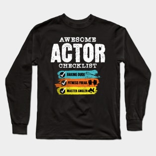 Awesome actor checklist Long Sleeve T-Shirt